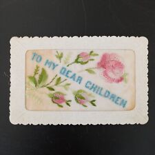 Embroidered Silk TO MY DEAR CHILDREN WWI France Rose Flower Postcard c1917 picture