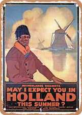 METAL SIGN - 1926 Netherlands Railways May I Expect You in Holland This Summer picture
