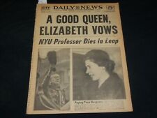 1952 FEBRUARY 9 NEW YORK DAILY NEWS - A GOOD QUEEN, ELIZABETH VOWS - NP 5391 picture