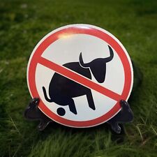Vintage No Bull Sh*t Allowed Funny Pin Collectable w/ Built In Stand 6” picture