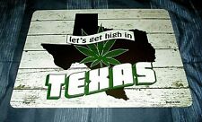 LET'S GET HIGH IN TEXAS Metal Sign #2 - NEW picture