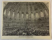 1886 magazine engraving~ READING ROOM IN THE BRITISH MUSEUM picture