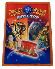 Ringling Bros. Barnum & Bailey Over the Top Circus Souvenir 4.5