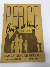 World War 2 Peace Begins at Home Brochure Family Service Bureau 1942 1943 York picture