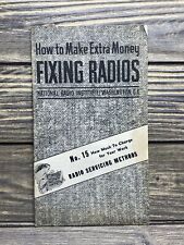 Vintage Booklet How To Make Extra Money Fixing Radios 1949 How To Charge No 15 picture