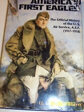 America's First Eagles -Official History Of U.S. Air Service by Lt Lucien Thayer picture