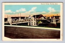 Manistee MI-Michigan, Memorial Bridge, Antique Vintage Souvenir Postcard picture