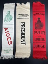 1908 OSHKOSH FAIR AND EXPOSITION 3 RIBBONS PRESIDENT, JUDGE, AIDES - K531 picture