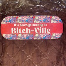 It's Always Sunny in Bitch-Ville Eyeglass Case Stylish Glasses Case Adult Humor picture