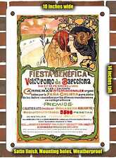 METAL SIGN - 1898 Beneficent Festival Velodrome of Barcelona - 10x14 Inches picture