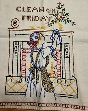Vintage Kitchen Towel Clean On Friday. Embroidered. 17