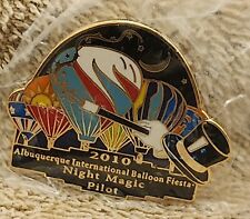 2010 NIGHT MAGIC PILOT ALBUQUERQUE INTERNATIONAL BALLOON FIESTA BALLOON PIN picture