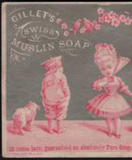 GILLET'S SWISS MUSLIN SOAP, CHICAGO TRADE CARD,16 OZ. BARS of PUREST SOAP  F908 picture