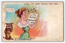 Outcault Artist Signed Postcard Woman Singing Dog Well I'm Very Sorry For You picture