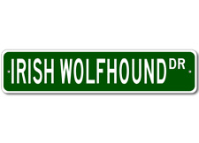 Irish Wolfhound K9 Breed Pet Dog Lover Metal Street Sign - Aluminum picture