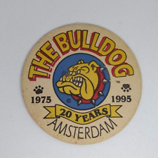 THE BULLDOG IN AMSTERDAM BEER COASTER: 1975 - 1995 20 year anniversary picture