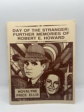 ROBERT E. HOWARD, DAY OF THE STRANGER:  FURTHER MEMORIES OF… (NM) Novalyne Price picture