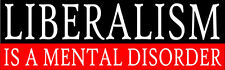 Liberalism is a Mental Disorder Conservative Laptop Sticker Decals 10pack 3