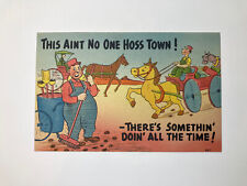 This Ain’t No One Hoss Town Sweeping Guy Horse VINTAGE Postcard picture