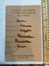 Vintage 1986 Air Force Pamphlet “Tactical Air Power Then & Now” Nellis AFB picture