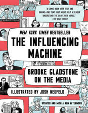 The Influencing Machine: Brooke Gladstone on the Media (Updated Edition) - GOOD picture