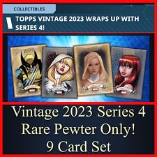 VINTAGE 2023 SERIES 4-RARE PEWTER ONLY 9 CARD SET-TOPPS MARVEL COLLECT picture
