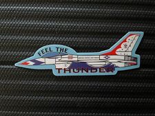 USAF Thunderbirds F-16 “Feel The Thunder” Vinyl Sticker by Diamondback Designs picture