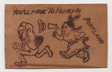 You'll Have To Hurry In Portland Native American Antique Leather Postcard picture