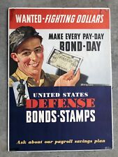 Authentic 1942 WWII Poster -Wanted Fighting Dollars Buy Defense Bonds and Stamps picture