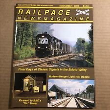 Rail Pace News Magazine 2003 November Railpace Classic signals Scioto Valley B&O picture