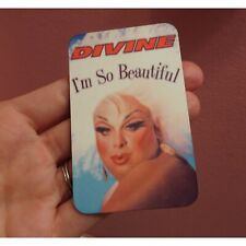 Vintage Divine I'm So Beautiful Magnet John Waters Pink Flamingos Babs Johnson picture