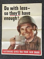 ORIGINAL 1943 WWII Do with less … have enough Poster 22 x 28 US Army Antique picture