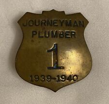 Vintage Plumbers Brass Pin Badge Journeyman Plumber #1  1939-1940 picture