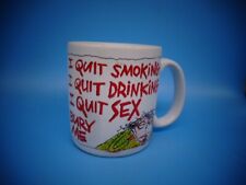 I quit smoking I quit drinking...Designers Collection Mug Stoneware #40509   FS picture