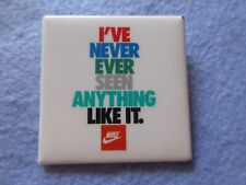 Nike I've Never Seen Anything Like It Promo Pin  Button Pinback  2