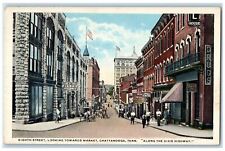 c1920's Eight Street Looking Towards Market Chattanooga Tennessee TN Postcard picture