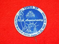 VINTAGE 1959 TOPEX '59 AMERICAN TOPICAL ASSN SHERATON HOTEL  PINBACK BUTTON picture