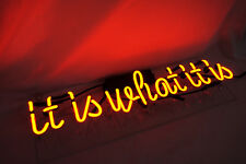 It is what it is Neon Sign Light Handmade Visual Artwork Home Room Decor 19