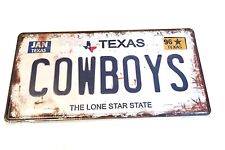 Rustic Texas Cowboys License Plate Embossed Tin Metal Texas Lone Star State picture