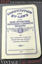 ✨VINTAGE✨ 1947 BROTHERHOOD OF LOCOMOTIVE ENGINEERS CONSTITUTION AND BY-LAWS picture