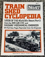 Train Shed Cyclopedia #47 Locos of The ‘40’s and ‘50’s picture