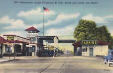 c1940 International Bridge Custom Control El Paso, TX to Juarez. Linen Unposted picture