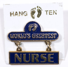 Vintage 1970s World's Greatest Nurse Lapel Pin Hang Ten Nursing Health Medic  S1 picture