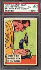 1957 ISOLATION BOOTH #74 WHAT IS THE SMALLEST BOOK PSA 8 *DS8037 picture