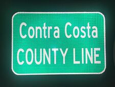 CONTRA COSTA COUNTY LINE California route road sign, Walnut Creek, Danville picture