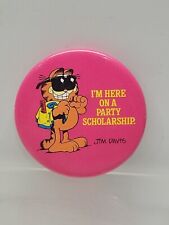 Vntg 1978 Garfield 'I'm Here On A Party Scholarship' Button Pin Back Jim Davis picture