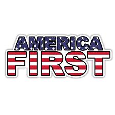 AMERICA FIRST Sticker US Flag American USA Trump Republican Bumper MAGA Decal picture