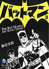 Batman: the Jiro Kuwata Batmanga Vol. 3 : The Classic Manga Avail picture