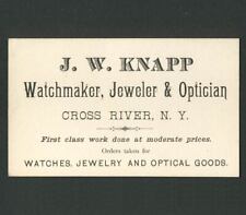 Cross River Westchester Co NY: c.1890s-1900s J.W. KNAPP WATCHMAKER Business Card picture