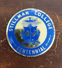 Vintage Stillman College Centennial 1976 Car Mascot Badge No Mount - $1 Shipping picture